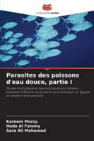 Parasites des poissons d'eau douce, partie I 6209370284 Book Cover