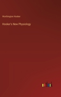 Hooker's New Physiology 1363290622 Book Cover