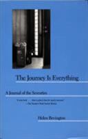 The Journey is Everything: A Journal of the Seventies 0822305534 Book Cover