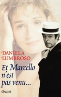 Et Marcello n'est pas venu... 2246560411 Book Cover