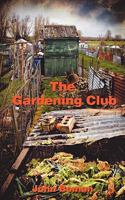 The Gardening Club 1907211683 Book Cover