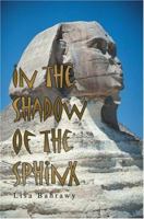 In the Shadow of the Sphinx 0595304125 Book Cover