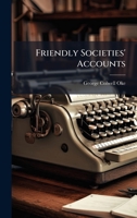 Friendly Societies' Accounts 1023900289 Book Cover