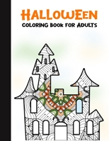 Halloween Coloring Book for Adults: 50 Halloween Illustrations Printed On One Side, Safe For Markers | Fun Craft Activity Gift | Stress Relieving Designs (Spooky House) 1696292247 Book Cover