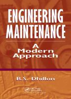 Engineering Maintenance: A Modern Approach 036734209X Book Cover