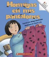 Hormigas en mis Pantalones / Ants in my Pants 0516252542 Book Cover
