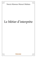 Le Métier d’interprète (French Edition) 2334223654 Book Cover