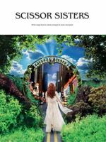 Scissor Sisters: Piano/Vocal/Chords 1843287358 Book Cover