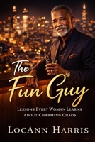 The Fun Guy B0GM7FJQM5 Book Cover