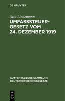 Umfaßsteuergesetz vom 24. Dezember 1919 3112666658 Book Cover