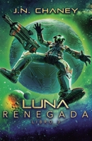 Luna Renegada (Estrella Renegada) (Spanish Edition) 1039460526 Book Cover