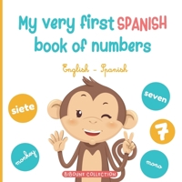 My very first Spanish book of numbers: Let's get counting in English and Spanish B08PJG9XHN Book Cover