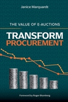 Transform Procurement: The Value of E-Auctions B0F8BDR69X Book Cover
