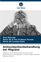 Antioxidantienbehandlung bei Migr�ne 6204171410 Book Cover