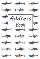 Address Book: Cute Shark Addresses Book with Names, Address, Birthday, Phone Number, Work, Email, Social Media and Notes 1799019306 Book Cover