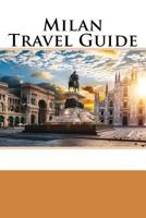 Milan Travel Guide 1977869033 Book Cover