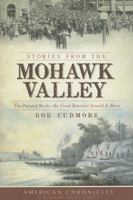 Stories from Amsterdam and the Mohawk Valley: Hills, Mills and Grills 1609490584 Book Cover