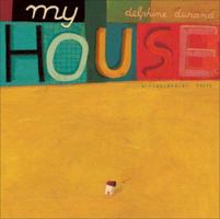 My House (Contemporary Picture Books from Europe) 1905341091 Book Cover