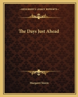 The Days Just Ahead 142532701X Book Cover