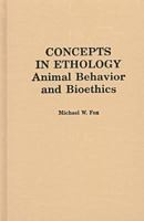 Concepts in Ethology Animal and Human Behavior Vol.2 (The Wesley W. Spink lectures on comparative medicine) 0816607230 Book Cover