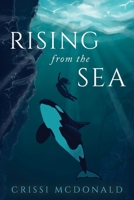 Rising From the Sea (North to Home) B0DSQVFWQ9 Book Cover