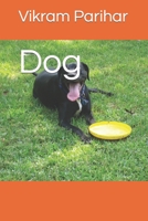 Dog B09TFF755S Book Cover