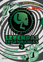Leyendas Legendarias 2. Crónicas de viajes en el tiempo / Legendary Legends 2. Chronicles of Time Travel (Spanish Edition) 607393341X Book Cover