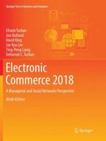 Electronic Commerce 2018: A Managerial and Social Networks Perspective 3319864602 Book Cover