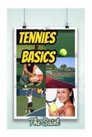 Tennis Basics 1987706617 Book Cover