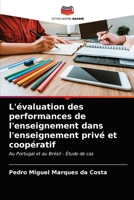 L'évaluation des performances de l'enseignement dans l'enseignement privé et coopératif 6202841982 Book Cover