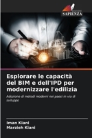 Esplorare le capacità del BIM e dell'IPD per modernizzare l'edilizia (Italian Edition) 6207992954 Book Cover