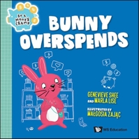 Bunny Overspends 9811290970 Book Cover