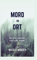 Mord im Ort: Ein Harz-Krimi 3756832058 Book Cover