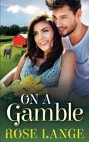 On a Gamble 168291268X Book Cover