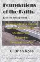Foundations of the Faith: Doctrine for Beginners 151731206X Book Cover