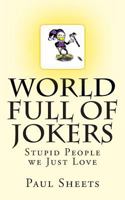 World Full of Jokers 1495477371 Book Cover