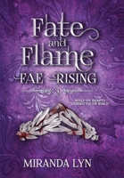 Fate and Flame 1736833901 Book Cover