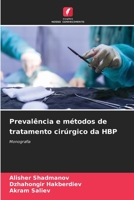 Prevalência e métodos de tratamento cirúrgico da HBP: Monografia 6206268381 Book Cover
