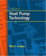 Heat Pump Technology: Systems Design, Installation, and Troubleshooting 0130339652 Book Cover