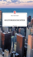 KULTURGESCHICHTEN. Life is a Story - story.one 3990874373 Book Cover