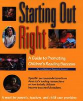 Starting Out Right: A Guide to Promoting Children's Reading Success 0309064104 Book Cover