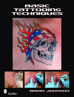 Basic Tattooing Techniques 0764332260 Book Cover