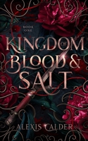 Kingdom of Blood and Salt 1960823019 Book Cover