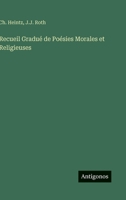 Recueil Gradué de Poésies Morales et Religieuses (French Edition) 3563135096 Book Cover