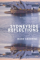 Sydneyside Reflections 1925536076 Book Cover