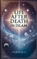 Life after Death in Islam B0DSWBCWCS Book Cover