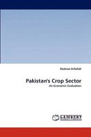 Pakistan's Crop Sector 3838340213 Book Cover