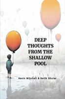 DEEP THOUGHTS FROM THE SHALLOW POOL 1966239211 Book Cover