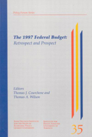 The 1997 Federal Budget: Retrospect and Prospect 0889117748 Book Cover