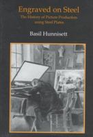 Engraved on Steel: The History of Picture Production Using Steel Plates 0859679713 Book Cover